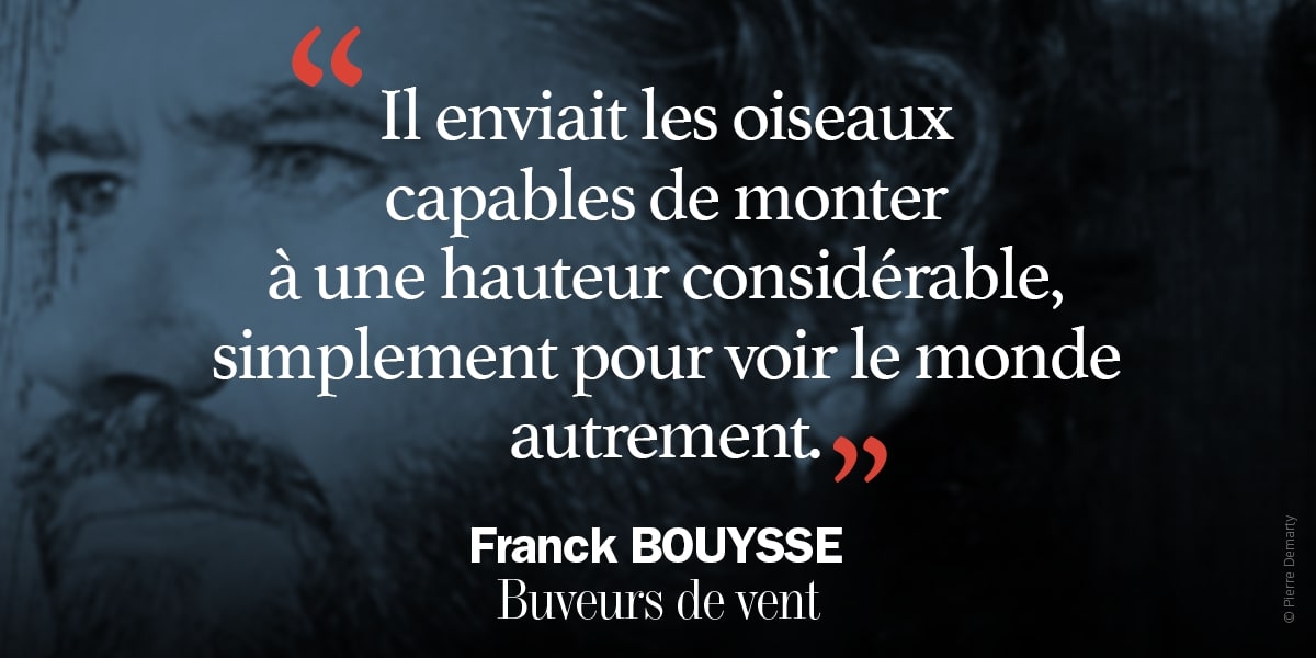 RENTRÉE LITTÉRAIRE, BUVEURS DE VENT DE FRANCK BOUYSSE