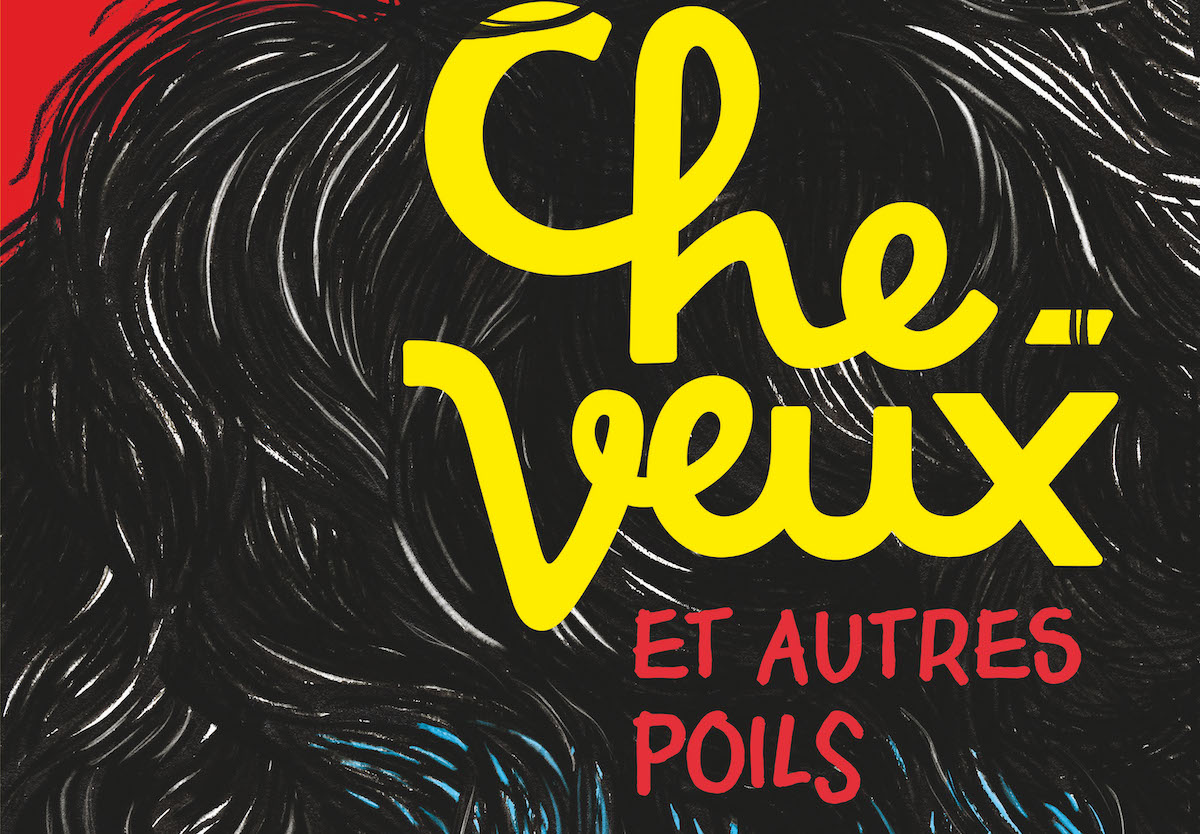 CHEVEUX ET AUTRES POILS, UN ALBUM QUI A DU CRIN