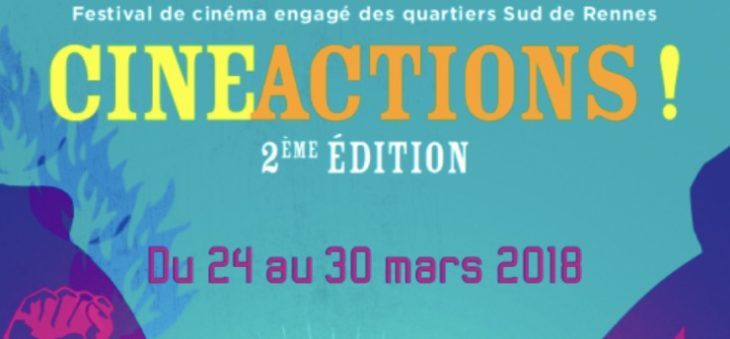 CINÉACTIONS, UN FESTIVAL DU CINÉMA ENGAGÉ A RENNES