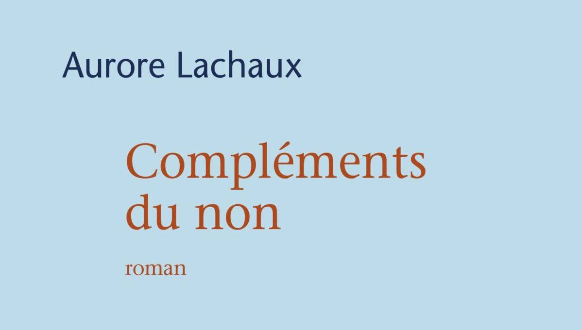 COMPLÉMENTS DU NON, AURORE LACHAUX S’ATTAQUE AU MONDE DU TRAVAIL