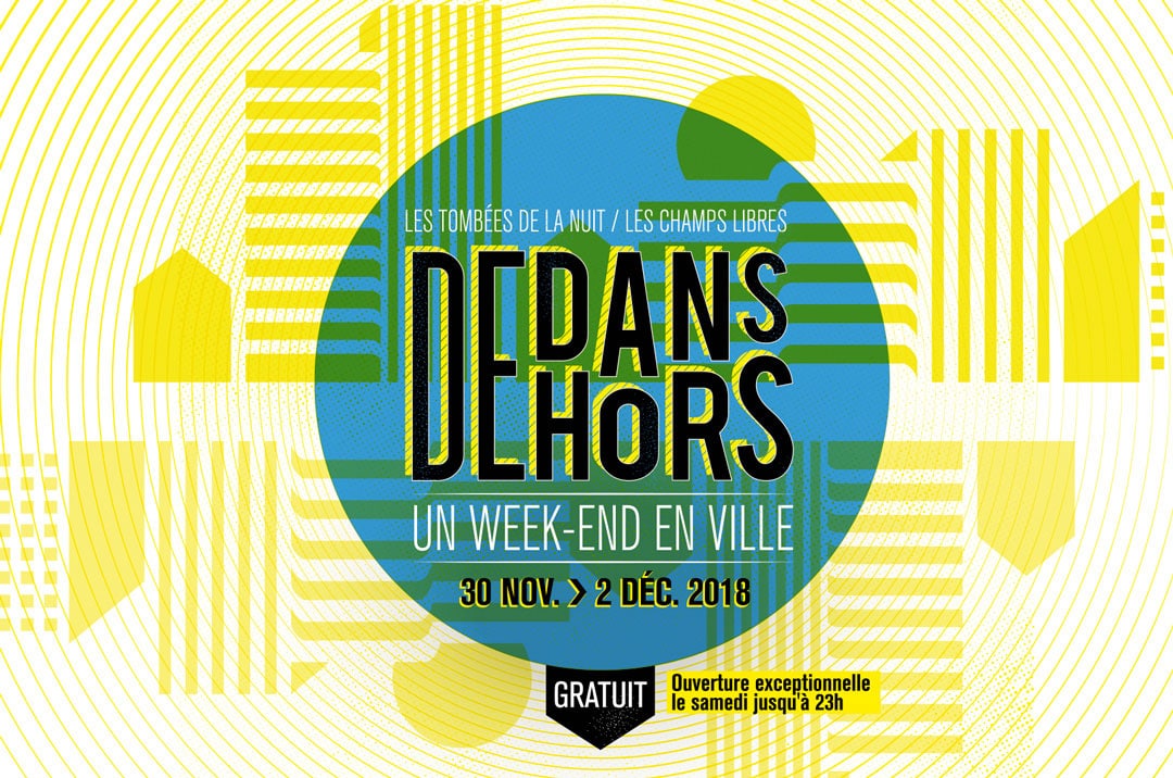 RENNES DEDANS DEHORS, WEEK-END EN VILLE AUX CHAMPS LIBRES