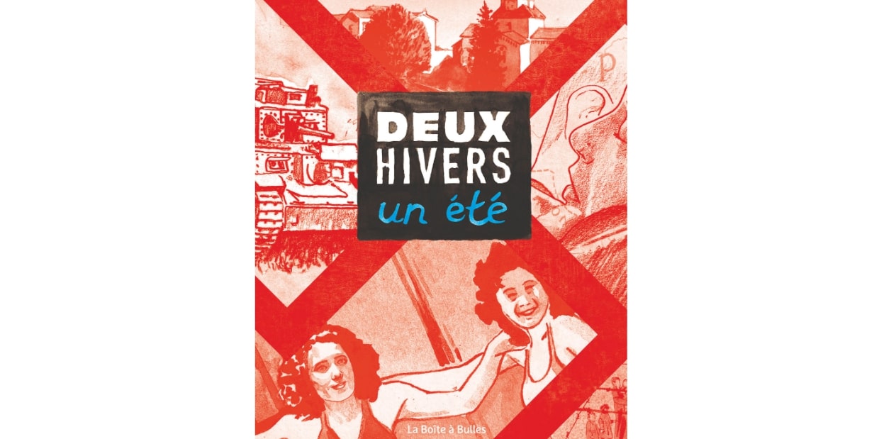 BD DEUX HIVERS UN ÉTÉ, LES SAISONS DE LA SHOAH