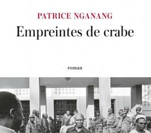 EMPREINTES DE CRABE OU LE CAMEROUN POST-COLONISATION