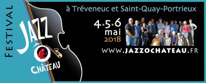 FESTIVAL JAZZ O CHATEAU DU 4 AU 6 MAI 2018