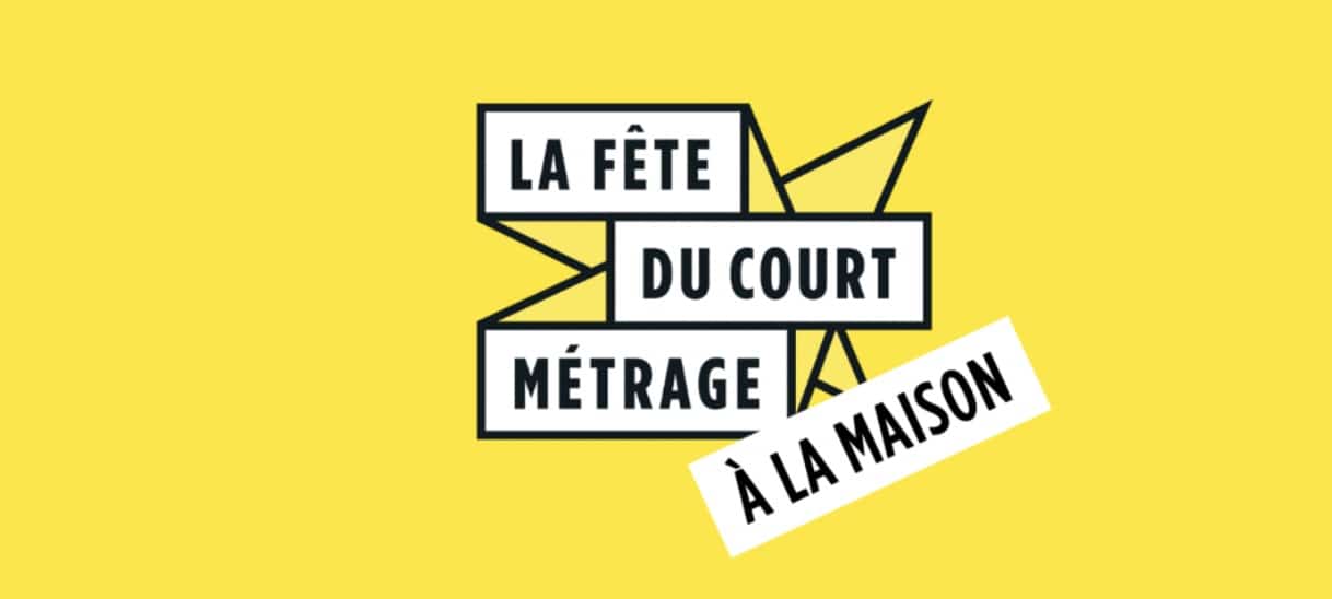 DU 25 AU 31 MARS LA FÊTE DU COURT MÉTRAGE À LA MAISON !