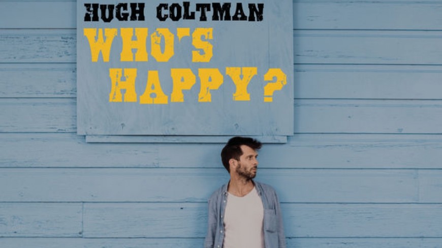 WHO’S HAPPY DE HUGH COLTMAN, UNE VIRÉE EN LOUISIANE