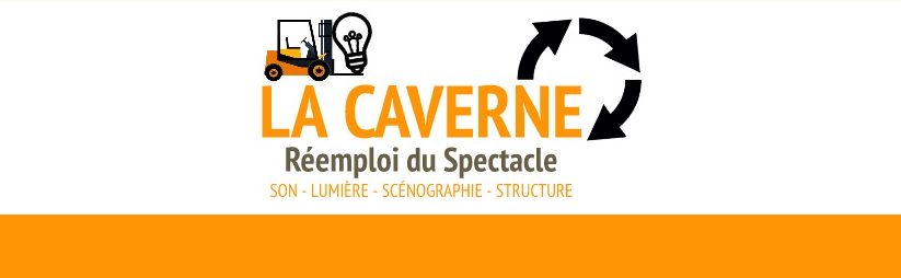 L’ASSOCIATION RENNAISE LA CAVERNE RÉEMPLOI(E) DU MATÉRIEL DE SPECTACLE