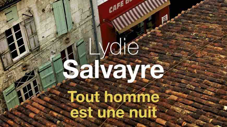 TOUT HOMME EST UNE NUIT DE LYDIE SALVAYRE, PASTICHE SOCIAL