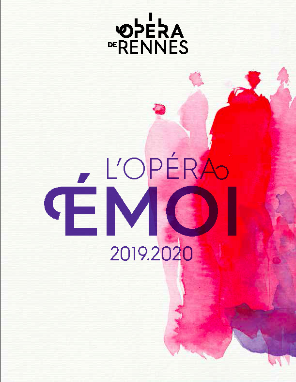 OPÉRA DE RENNES SAISON 2019-2020, DEMANDEZ LE PROGRAMME !