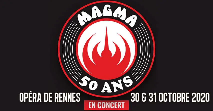 MAGMA EN CONCERT A L’OPÉRA DE RENNES LES 30 ET 31 OCTOBRE 2020