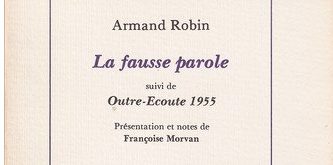 La Fausse Parole d’Armand Robin