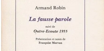 La Fausse Parole d’Armand Robin