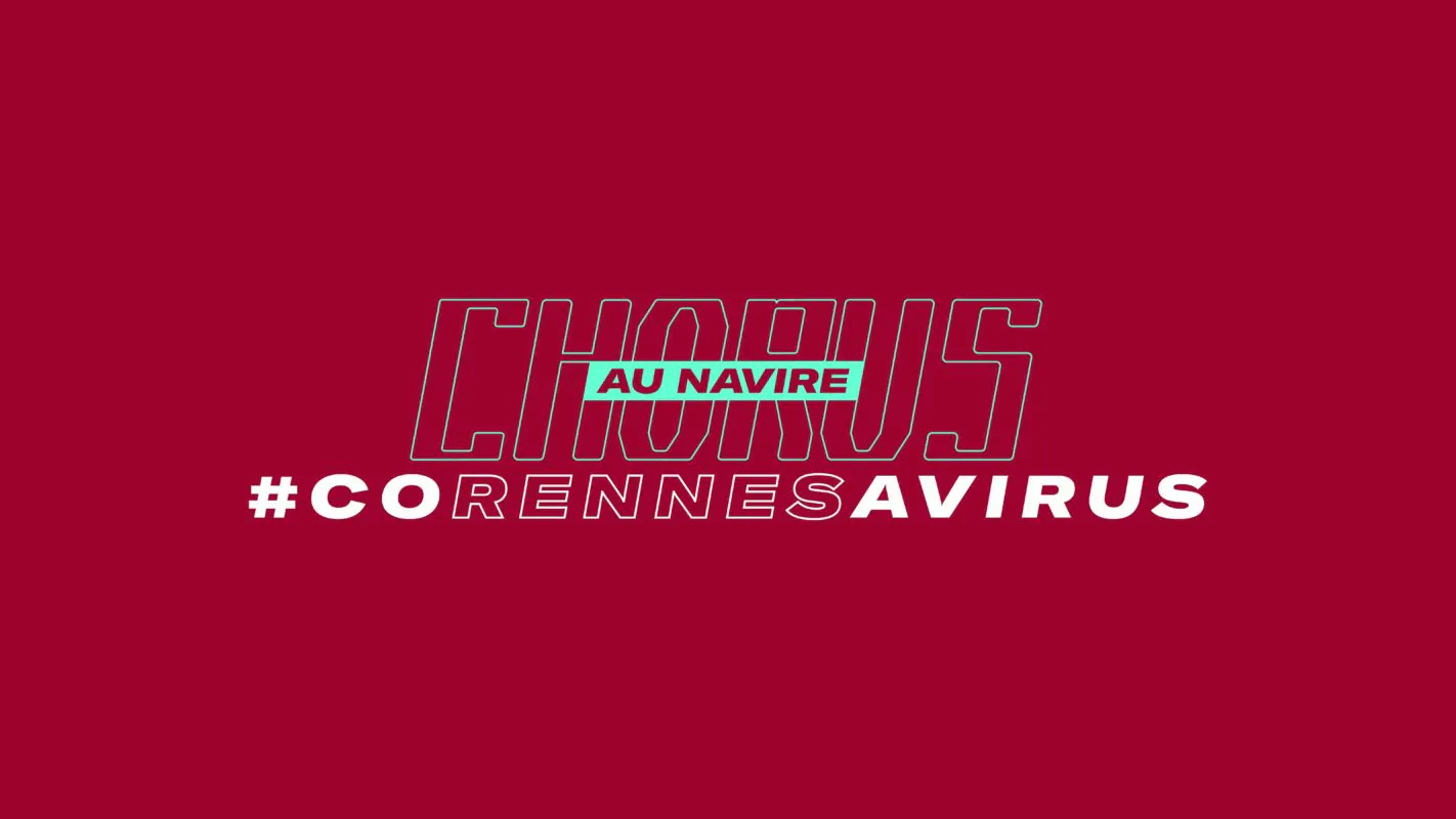 CO-RENNES-A-VIRUS, CHORUS AU NAVIRE UN PROJET MUSICAL COLLABORATIF