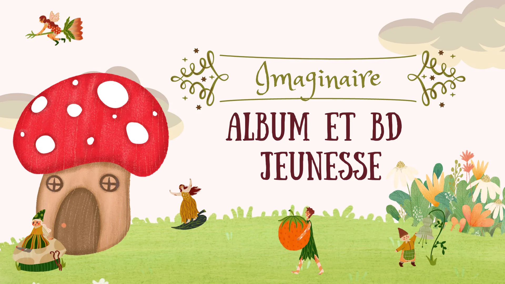 Des albums et BD sur le thème de l’imaginaire