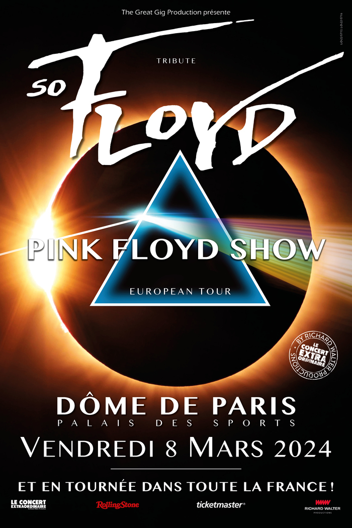 SO FLOYD, THE PINK FLOYD TRIBUTE TOUR 2024 Le dome de paris Paris