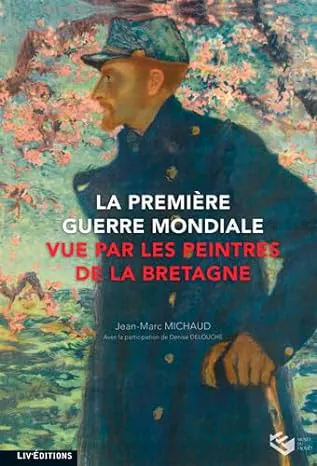 Les artistes témoins de la Grande guerre