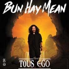 Bun Hay Mean - Tous Ego - Tournée Cité des Congrès - Grand Auditorium NANTES