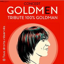 Goldmen Tribute 100% Goldman Reims Arena REIMS