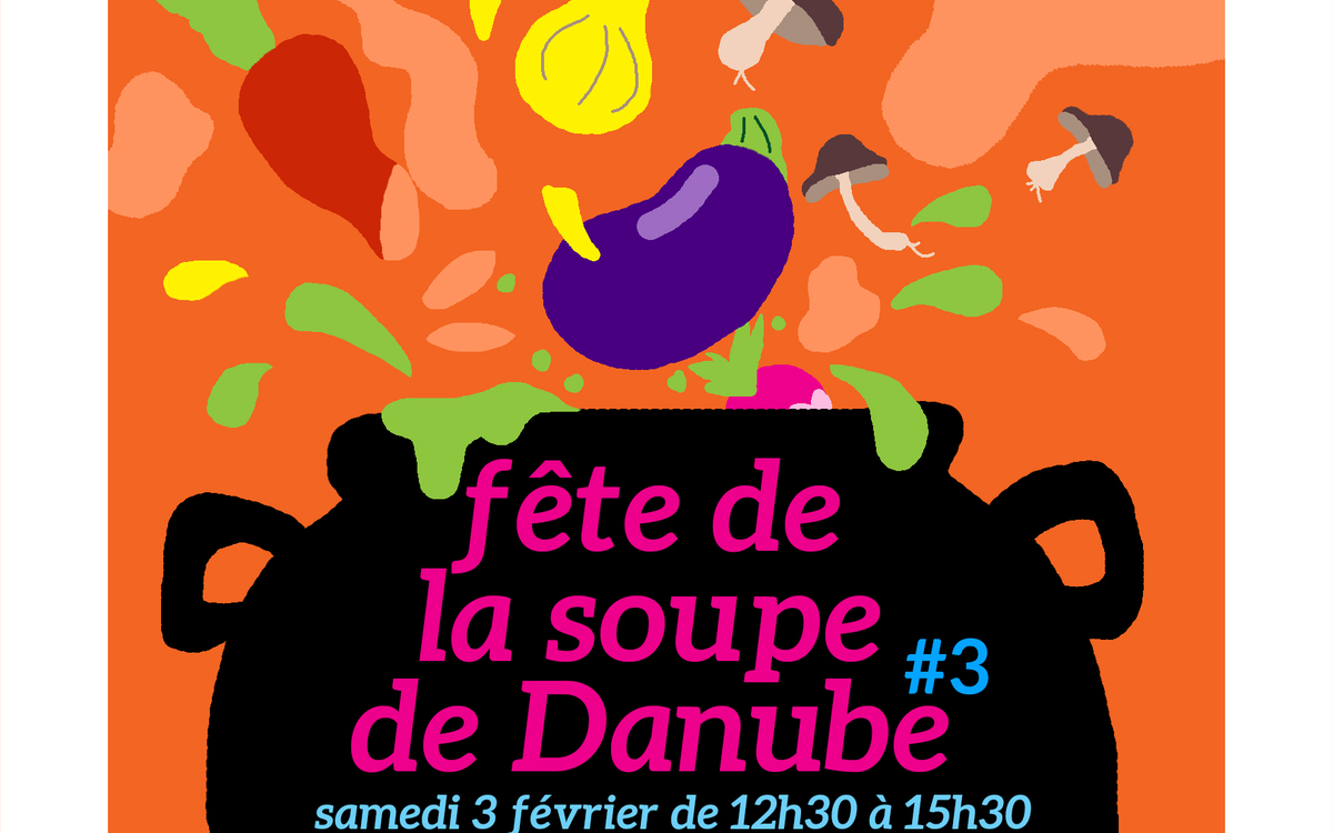 Fête de la soupe de Danube (Paris 19e) Fête de la Soupe Paris samedi 3 ...