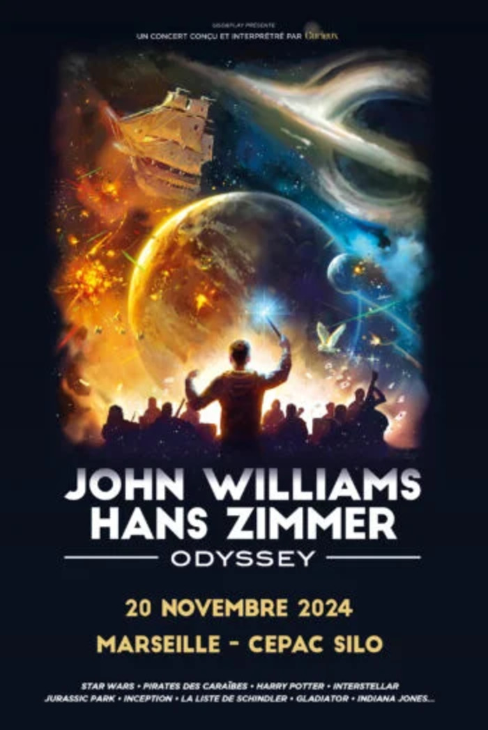 JOHN WILLIAMS & HANS ZIMMER ODYSSEY PAR CURIEUX ORCHESTRE le Silo Marseille