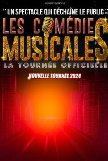 Les comédies musicales - La tournée officielle