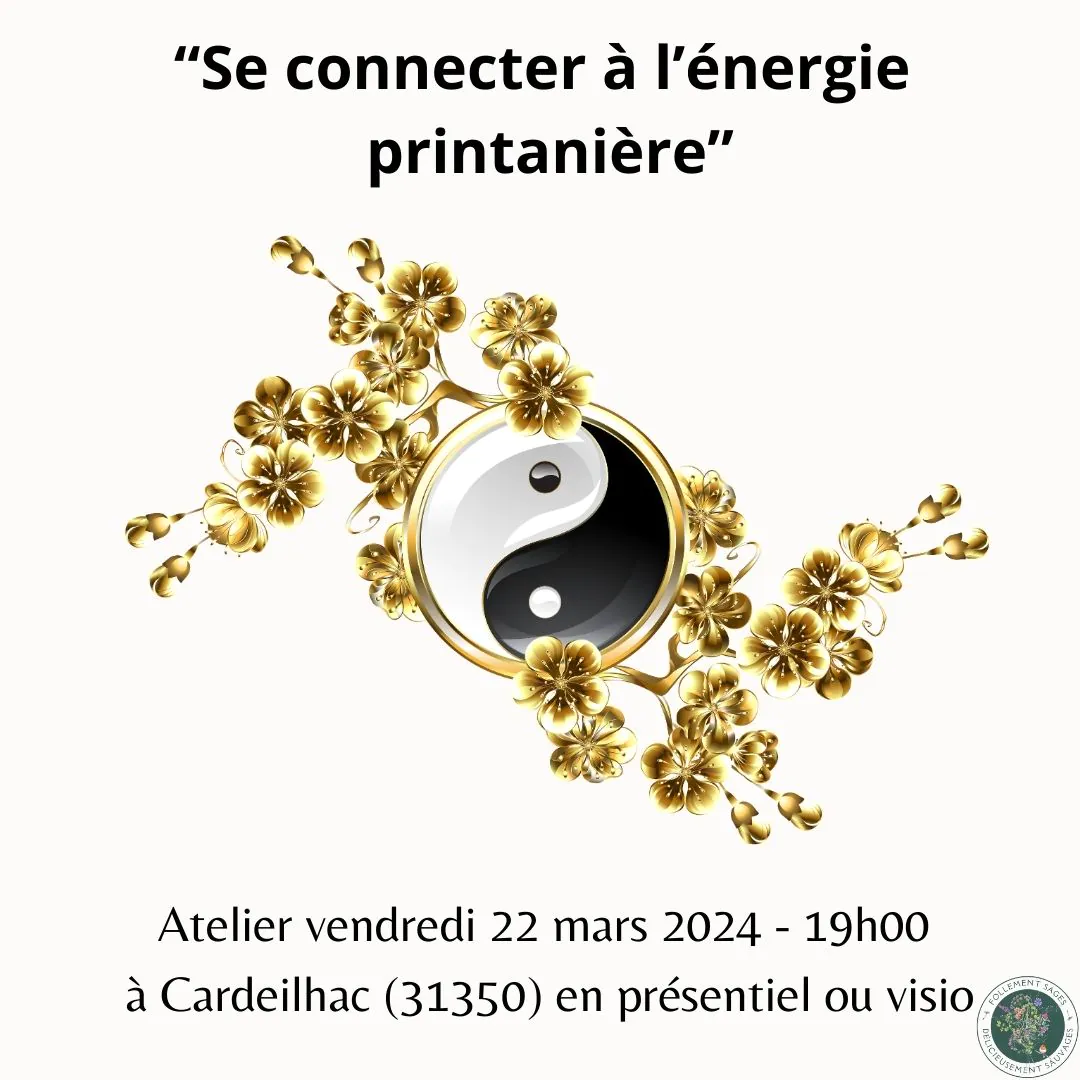 ATELIER SE CONNECTER A L'ENERGIE PRINTANIERE