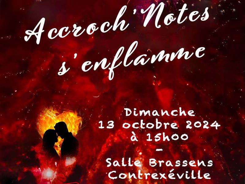 SPECTACLE DE CHANT ACCROCH'NOTES S'ENFLAMME