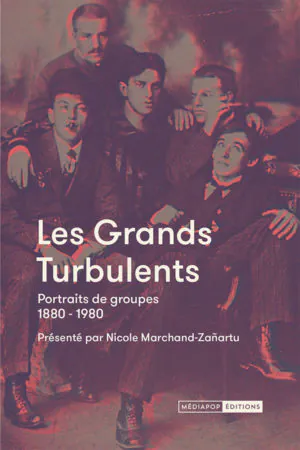 Les grands turbulents Nicole Marchand-Zañartu