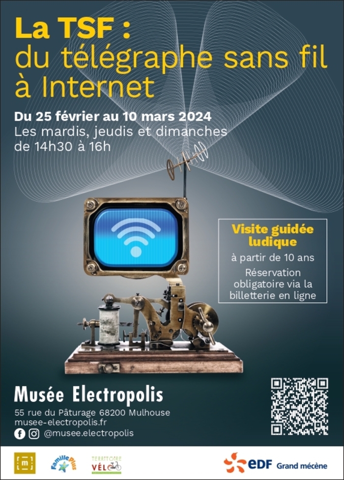 La TSF : du télégraphe sans fil à Internet Musée Electropolis Mulhouse ...