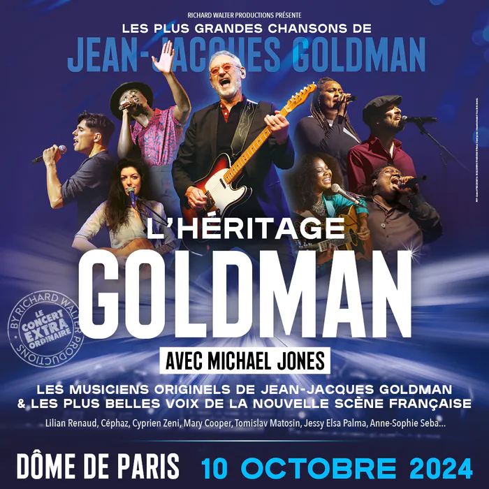 L'Héritage Goldman Le dome de paris Paris