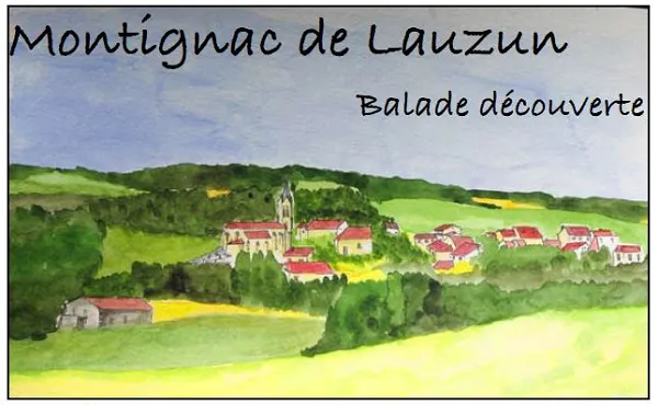 Balade découverte à Montignac-de-Lauzun Montignac-de-Lauzun Nouvelle-Aquitaine