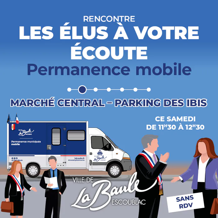 Permanence municipale mobile - Marché / Ibis parking des ibis 44500 La baule escoublac La baule escoublac