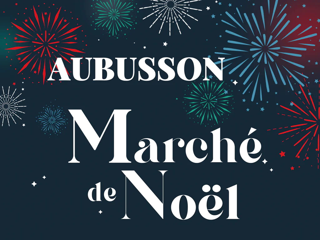 Marché de Noel Aubusson