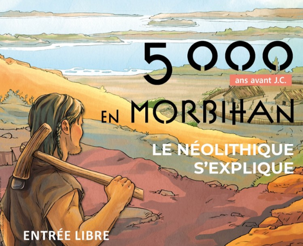 Exposition 5000 avant J.C. en Morbihan