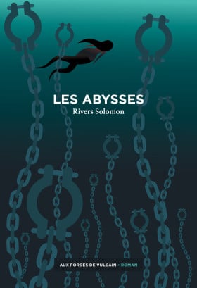 Rivers Solomon Les abysses 