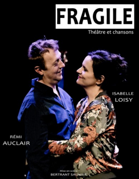 Fragile - Théâtre et chansons Théâtre de Jeanne