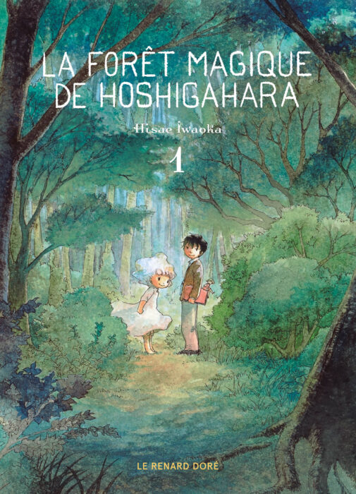 La forêt magique de Hoshihagara t1