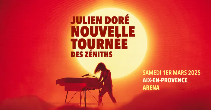 Julien Doré Arena Du Pays D'Aix Aix-en-Provence