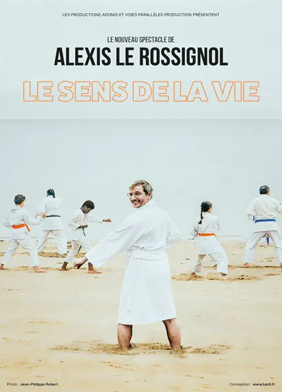 Alexis Le Rossignol Le Sens de la Vie