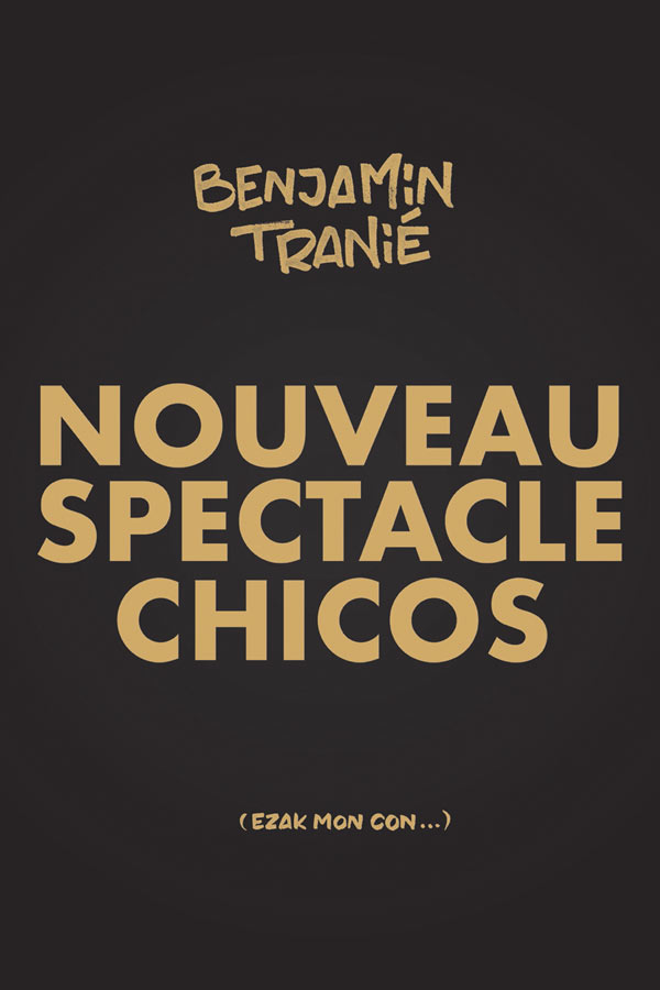 Benjamin Tranié Nouveau spectacle