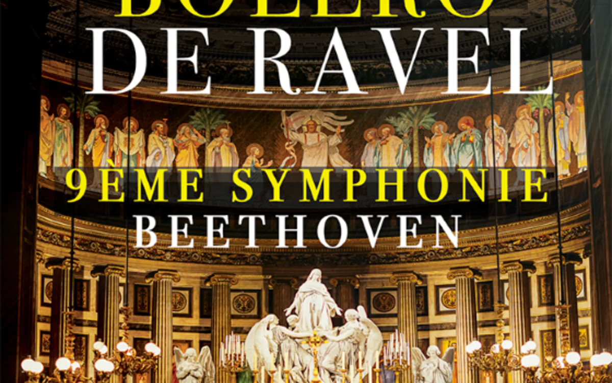 Boléro de Ravel - 9ème Symphonie de Beethoven à l'Eglise de la Madeleine Eglise de la Madeleine Paris