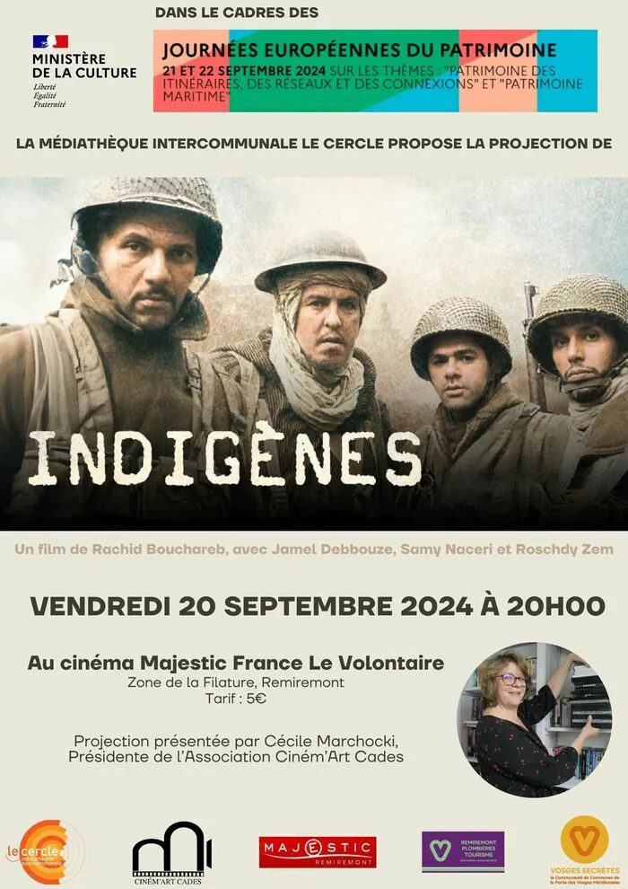 Venez assister à la projection du film "Indigènes" Cinéma Majestic France Le Volontaire Remiremont