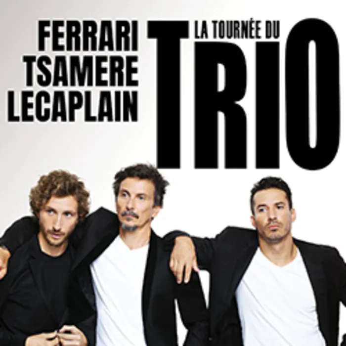 La tournée du trio Le Zénith Orléans