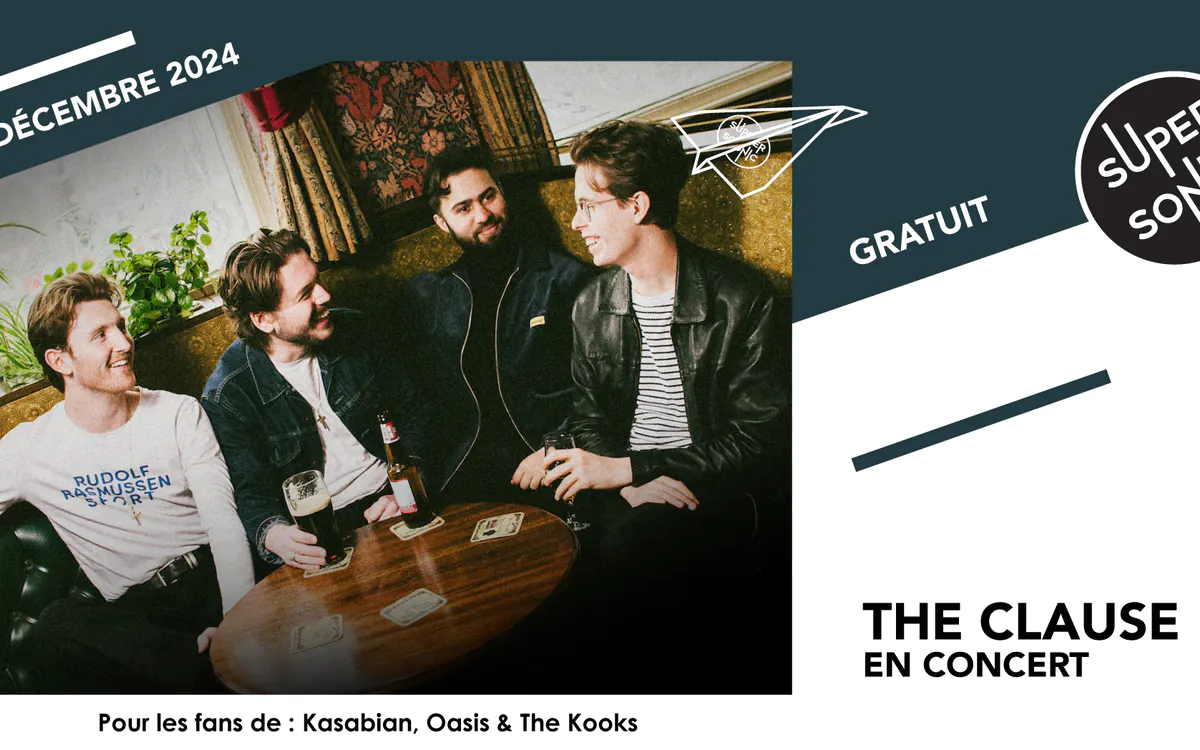 The Clause en concert au Supersonic (Free entry) SUPERSONIC Paris