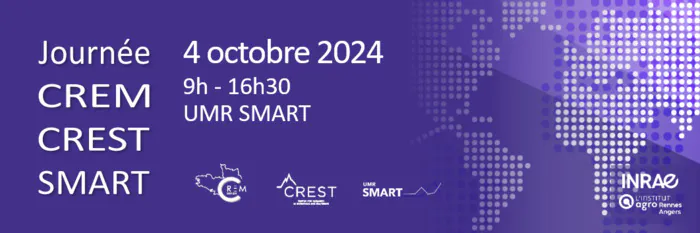 Journée CREM-CREST-SMART UMR SMART Rennes