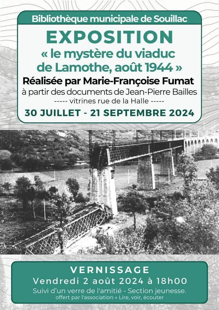 Exposition : « Le mystère du viaduc de Lamothe