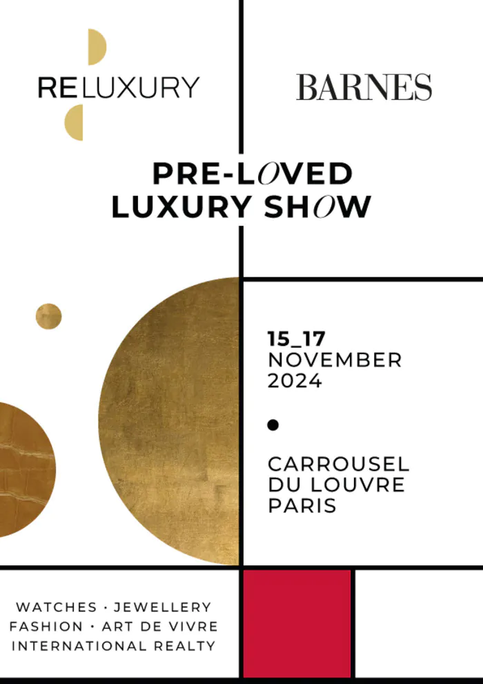 PRE-LOVED LUXURY SHOW Carrousel du Louvre Paris