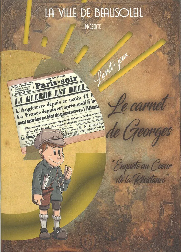 Jeu de piste Le carnet de Georges Centre histoire et mémoire Roger Bennati Beausoleil