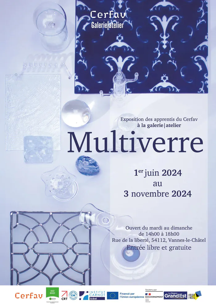 Exposition "Multiverre" par les apprentis verriers du CERFAV CERFAV - Centre Européen de Recherches et de Formations aux Arts Verriers Vannes-le-Châtel