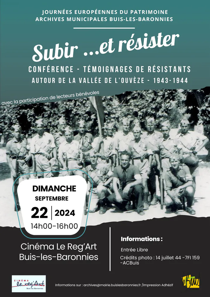 Subir…et résister : conférence – témoignages de résistants autour de la vallée de l’Ouvèze  1943-1944 Cinéma Le Reg'Art Buis-les-Baronnies